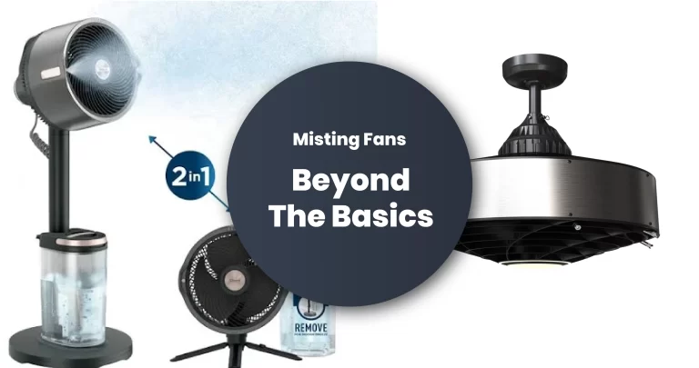 Element Mist's Blog Her Image for the Blog: Misting Fans, Beyond The Basics